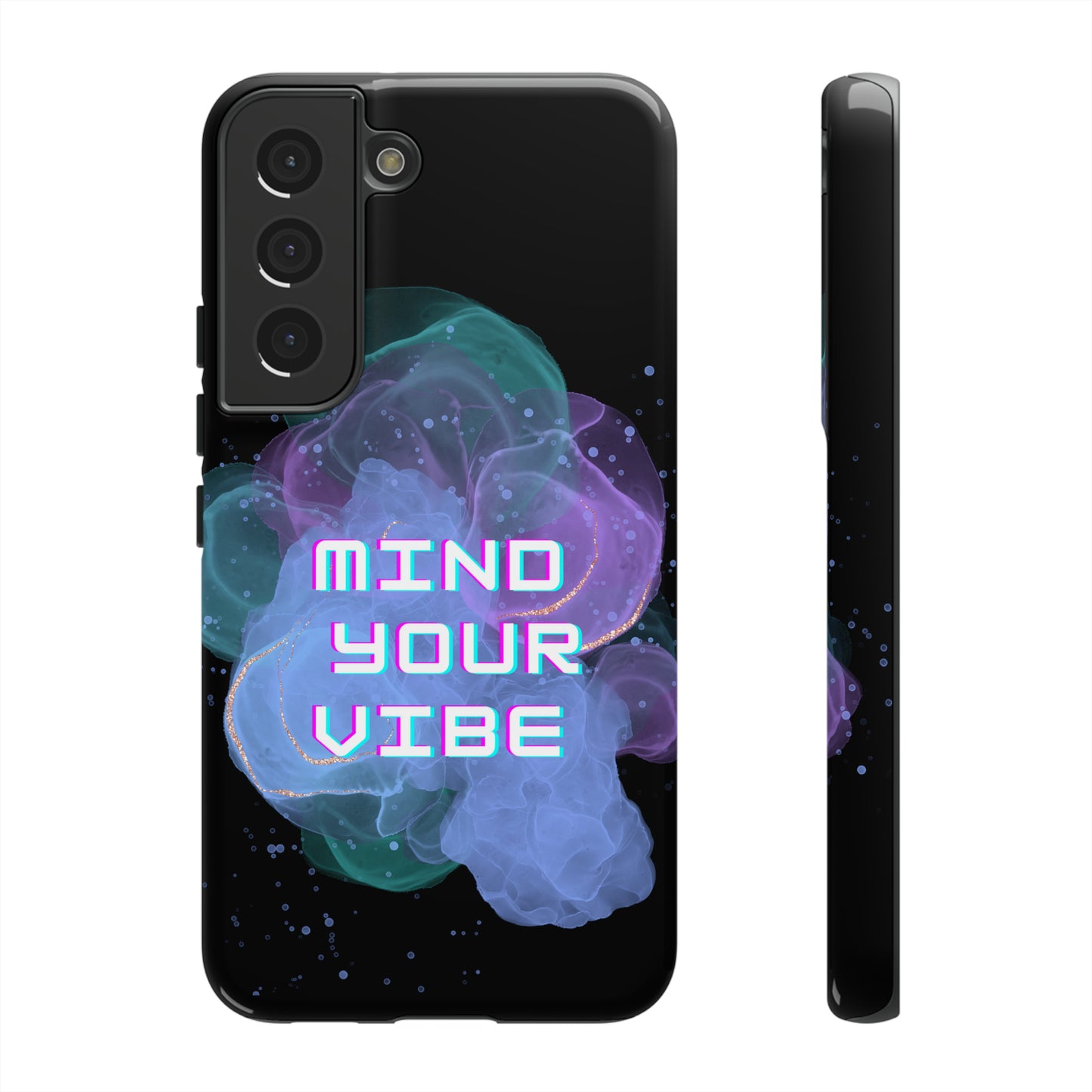 "Mind Your Vibe' Tough Phone Case