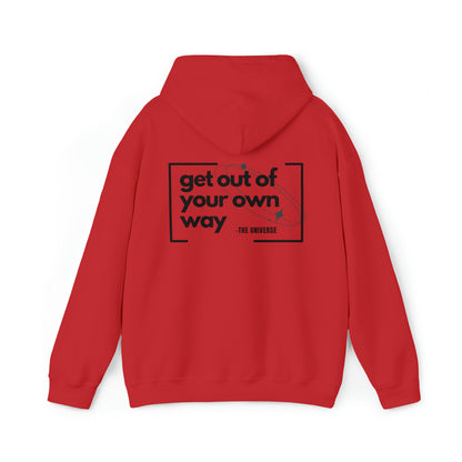 'Get Out Of Your Way'  Unisex Hoodie Sweatshirt