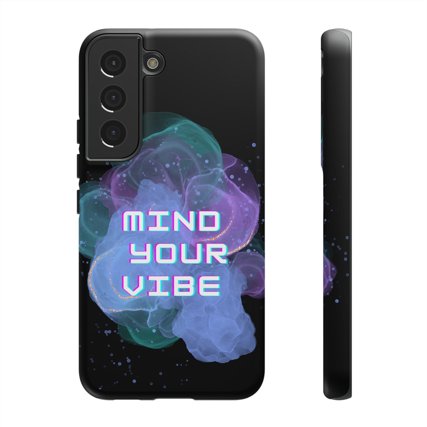 "Mind Your Vibe' Tough Phone Case