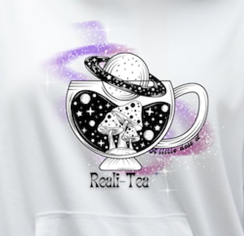 'A Little Dose of Reali-Tea' Unisex Hoodie Sweatshirt - Say Bloom